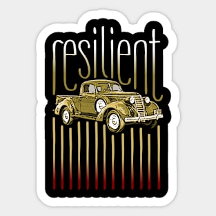 Resilient like a vintage car Sticker